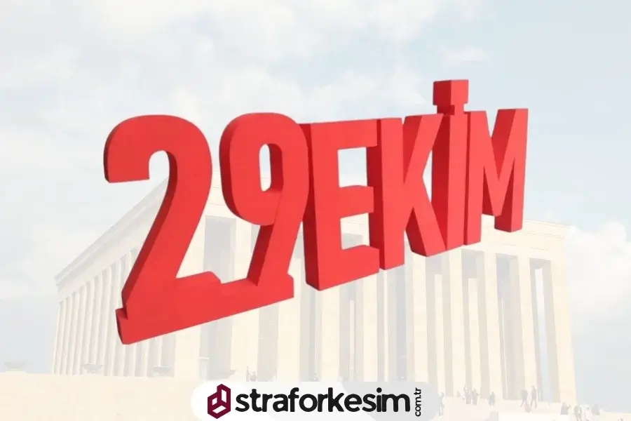 29 Ekim Strafor Köpük Yazısı