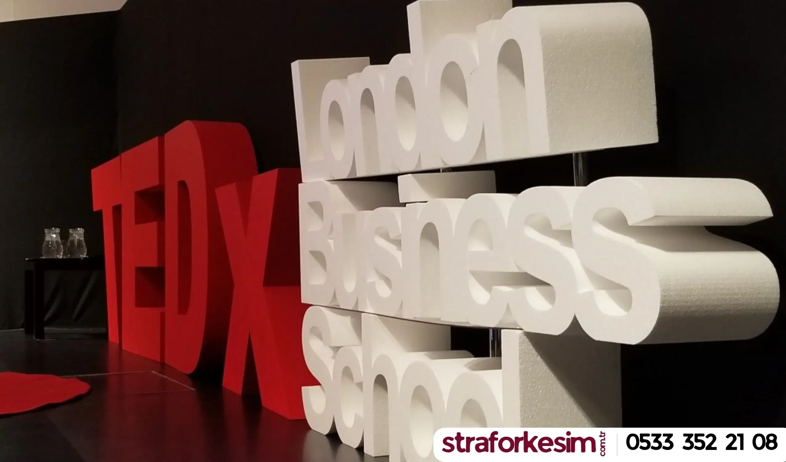 TEDX Sahnelere özel Strafor Kesim